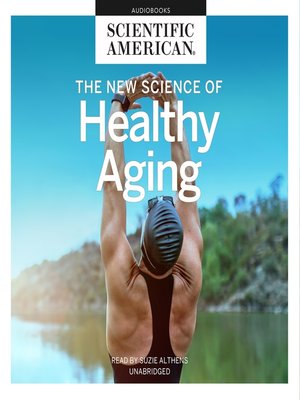 cover image of The New Science of Healthy Aging